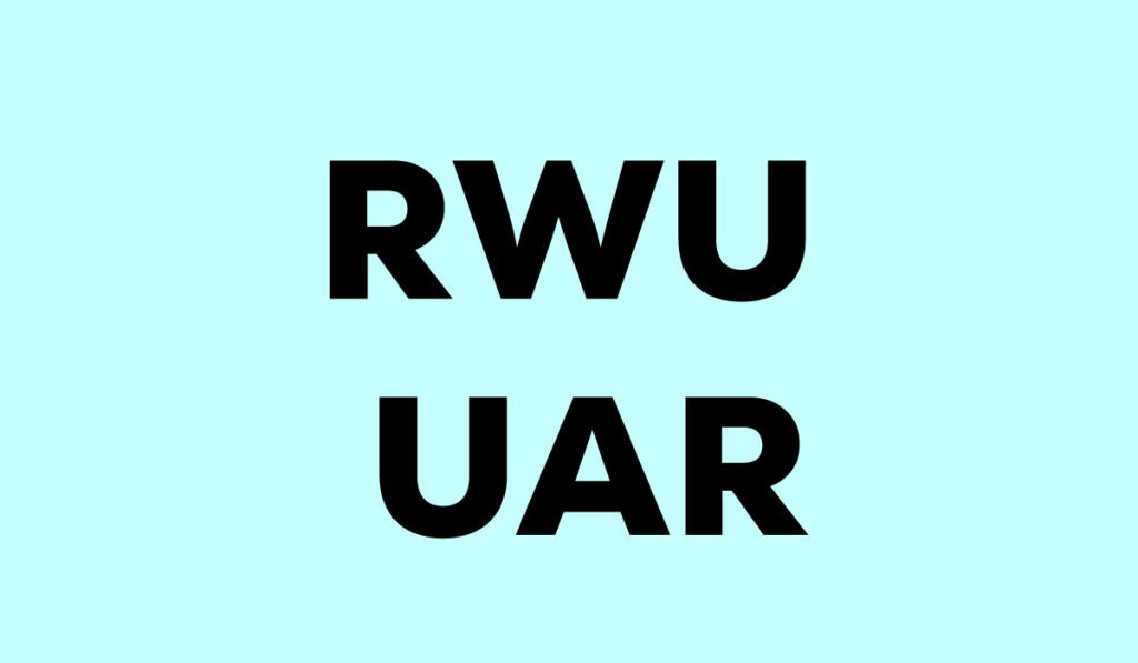 RWU UAR Explained: The Ultimate Powerful Guide for Modern Success RWU UAR